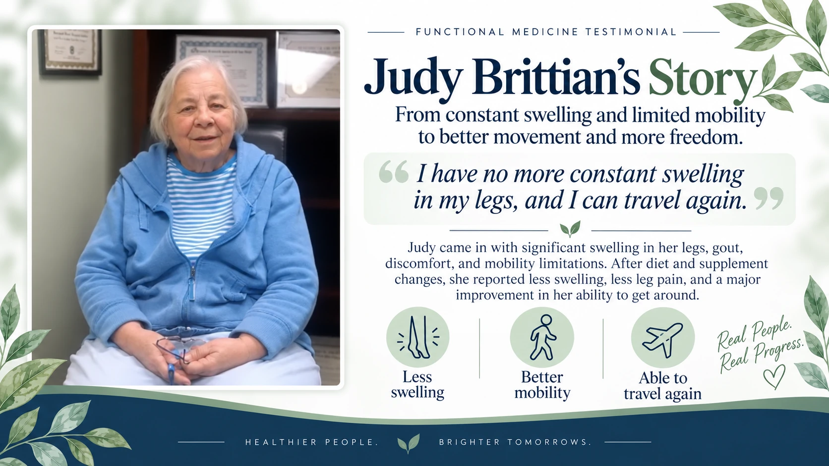 Judy Brittian sharing her functional medicine client experience with less leg swelling, better mobility, and the ability to travel again