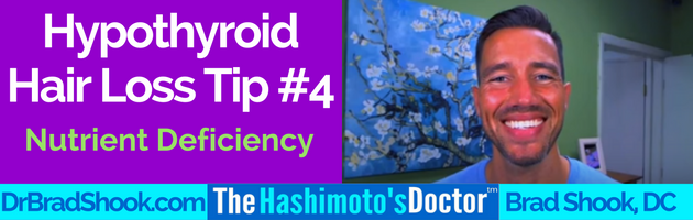 Hypothyroid Hair Loss Tip #5 of 7 Nutrient Deficiency