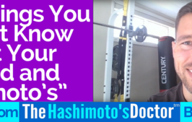 Video 1 of 5 “5 Things You May Not Know About Your Thyroid and Hashimoto’s”