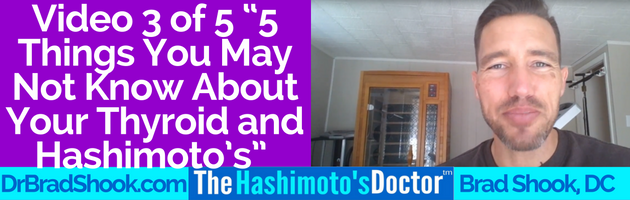 Video 3 of 5 “5 Things You May Not Know About Your Thyroid and Hashimoto’s”