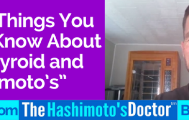 4 of 5 “5 Things You May Not Know About Your Thyroid and Hashimoto’s