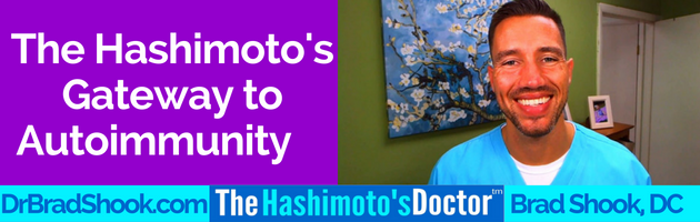 The Hashimoto's Gateway to Autoimmunity