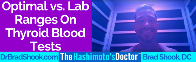 Optimal vs. Lab Ranges On Thyroid Blood Tests