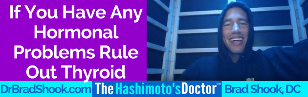 Join Dr. Shook as he discusses, “If You Have Any Hormonal Problems Rule Out Thyroid.”