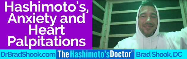 Hashimoto's, Anxiety and Heart Palpitations