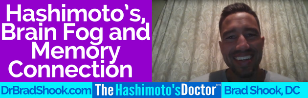 Hashimoto’s, Brain Fog and Memory Connection