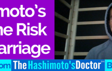 Hashimoto’s and The Risk of Miscarriage