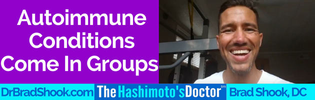 Autoimmune Conditions Come In Groups