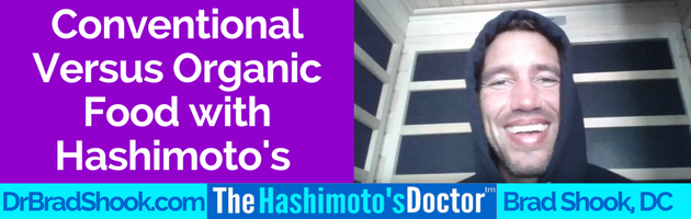 Conventional Versus Organic Food with Hashimoto's