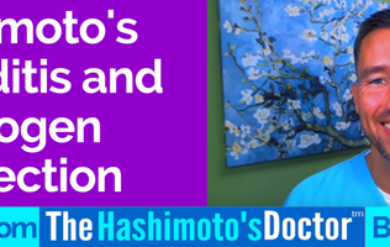 Hashimoto's Thyroiditis and Estrogen Connection