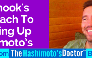 Dr. Shook's Approach To Working Up Hashimoto’s
