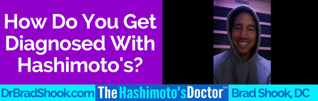 How Do You Get Diagnosed With Hashimoto’s?