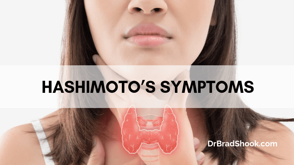 Hashimoto's Symptoms Causes - The Office of Dr. Brad Shook, DC