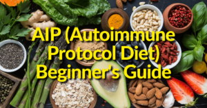 AIP-Autoimmune-Protocol-Diet-Beginners-Guide