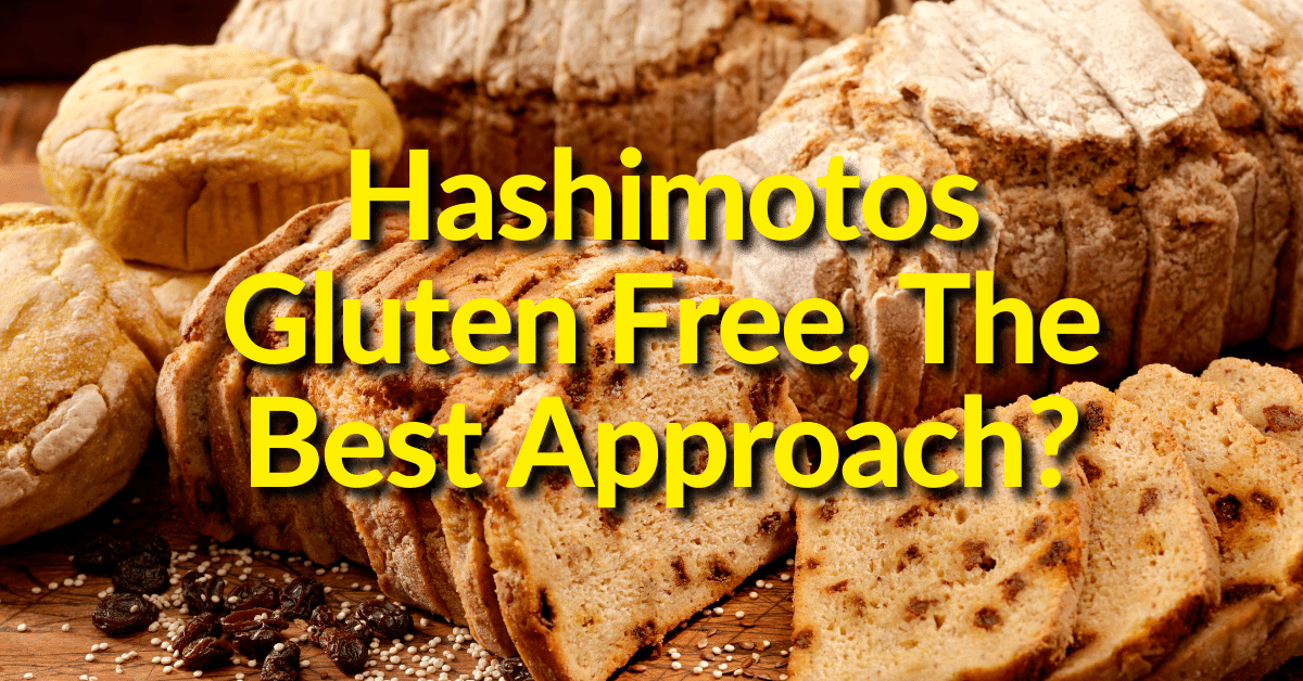 Hashimotos Gluten Free