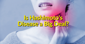 Hashimoto's is a chronic disease, many different causes. Root causes commonly are lifestyle factors, diet, pathogens, genetics.