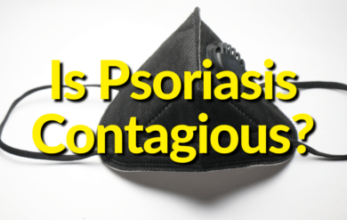 Psoriasis is Contagious? No, people with psoriasis have an autoimmune disorder that is not contagious.