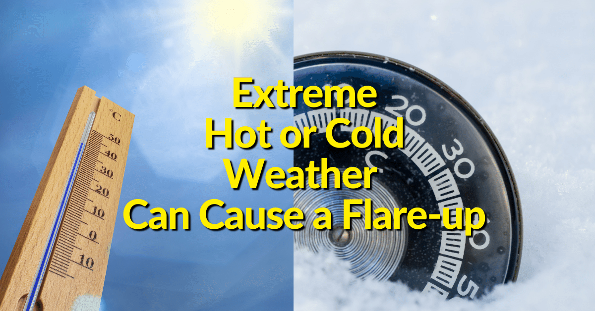 Environmental factors, such as hot and humid or cold, dry temperatures can trigger psoriasis flares. 