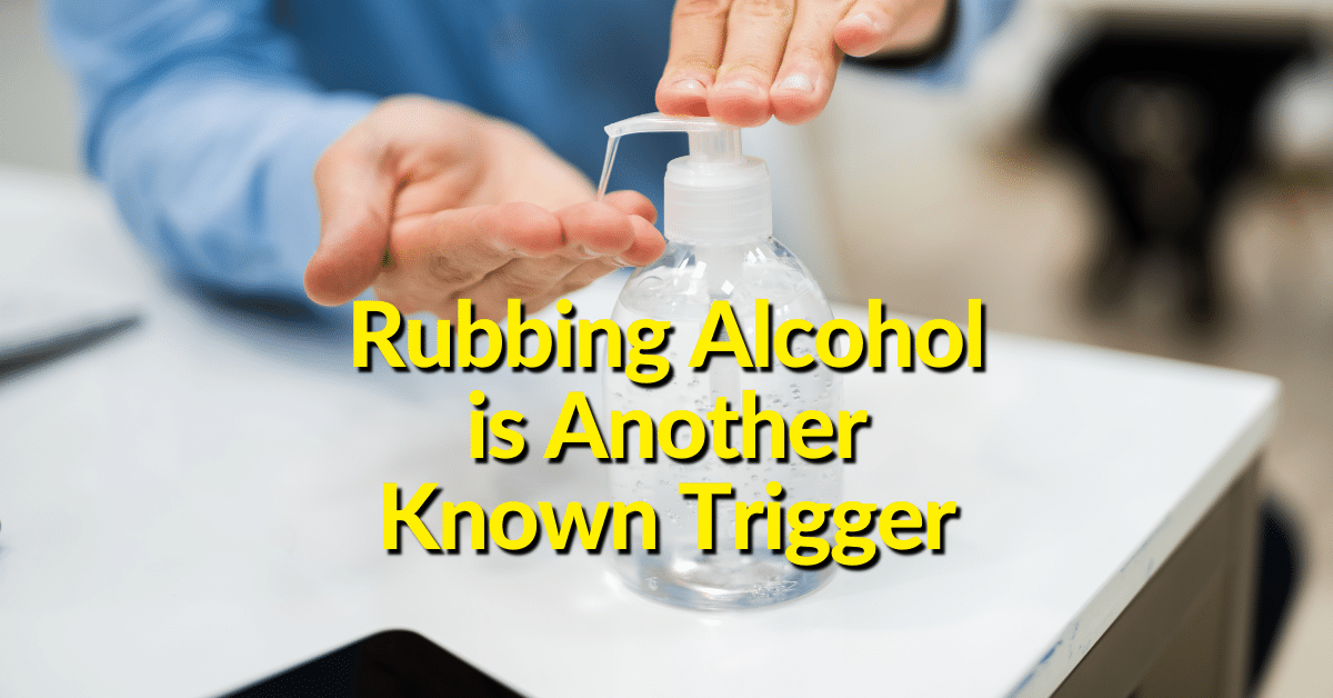 Alcohol, including alcohols used in hand sanitizers, can dry out the skin and cause psoriatic inflammation to the skin of those who are prone to psoriatic disease. 